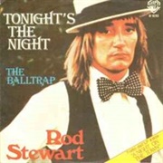 Rod Stewart, "Tonight's the Night"