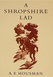 A Shropshire Lad - Shropshire (AE Housman)