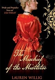 The Mischief of the Mistletoe (Lauren Willig)