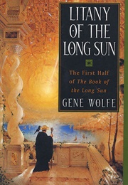 Litany of the Long Sun (Gene Wolfe)