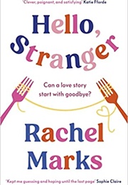 Hello, Stranger (Rachel Marks)