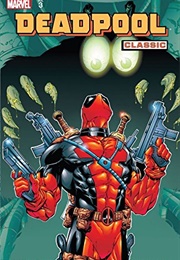 Deadpool Classic Vol. 3 (Joe Kelly)