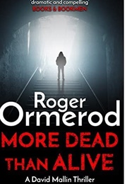 More Dead Than Alive (Roger Ormerod)