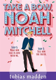 Take a Bow, Noah Mitchell (Tobias Madden)