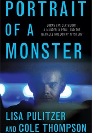 Portrait of a Monster (Lisa Pulitzer, Cole Thompson)