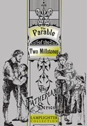 The Parable of the Two Millstones (Van Horn)