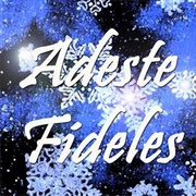 Adeste Fideles