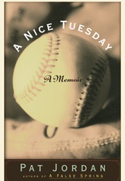 A Nice Tuesday (Pat Jordan)