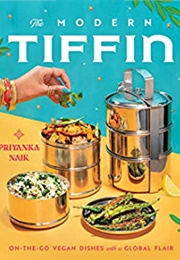 The Modern Tiffin (Priyanka Naik)
