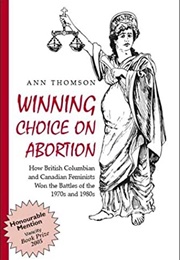 Winning Choice on Abortion (Ann Thomson)