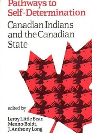 Pathways to Self-Determinaton (Leroy Little Bear)