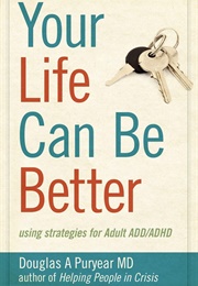 Your Life Can Be Better (Douglas Puryear)