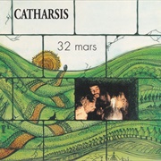 Catharsis - Volume III - 32 Mars