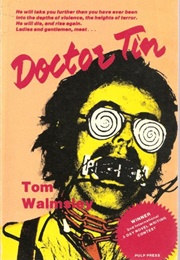 Dr. Tin (Tom Walmsley)