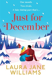 Just for December (Laura Jane Williams)