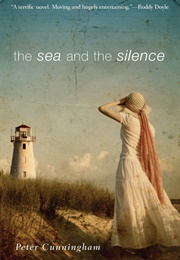 The Sea and the Silence (Peter Cunningham)