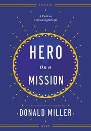 Hero on a Mission (Donald Miller)