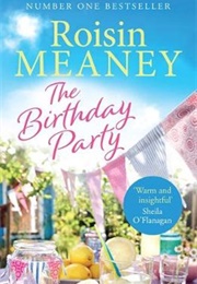 The Birthday Party (Roisin Meaney)