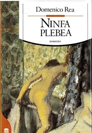 Ninfa Plebea (Domenico Rea)