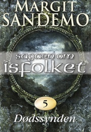Dødssynden (Sagaen Om Isfolket, #5) (Margit Sandemo)