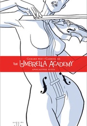 The Umbrella Academy Vol. 1: Apocalypse Suite (Gerard Way)