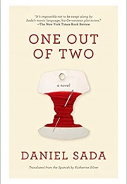 One Out of Two (Daniel Sada)