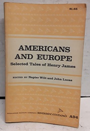 Americans and Europe: The Tales of Henry James (Henry James)