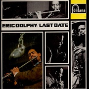 Eric Dolphy - Last Date