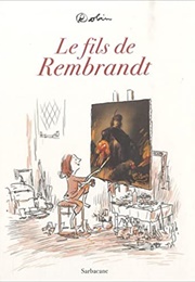 Le Fils De Rembrandt (Robin)