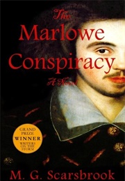 The Marlowe Conspiracy (M.G. Scarsbrook)