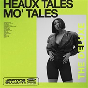 Heaux Tales, Mo Tales: The Deluxe (Jazmine Sullivan, 2021)