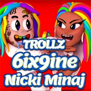 Trollz - 6Ix9ine & Nicki Minaj