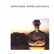 Empires and Dance - Simple Minds