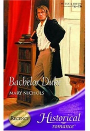 Bachelor Duke (Mary Nichols)