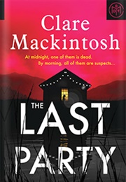 The Last Party (Clare MacKintosh)