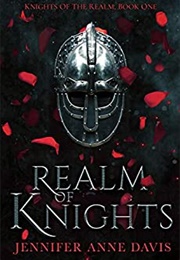 Realm of Knights (Jennifer Anne Davis)