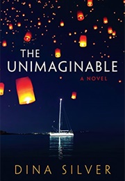 The Unimaginable (Dina Silver)
