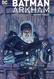 Batman Arkham: Mr. Freeze (Various)