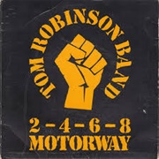 2-4-6-8 Motorway - Tom Robinson Band