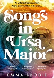 Songs in Ursa Major (Emma Brodie)