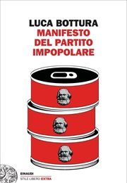 Manifesto Del Partito Impopolare (Luca Bottura)