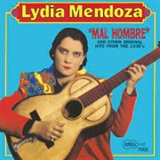 Mal Hombre - Lydia Mendoza