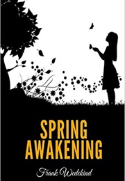 Spring Awakening (Frank Wedekind)