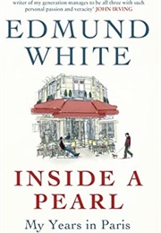 Inside a Pearl (Edmund White)