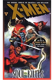 X-Men: Soul Killer (Richard Lee Byers)