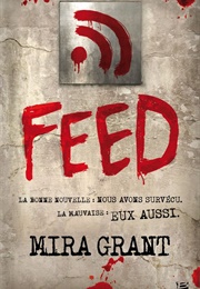 Feed (Mira Grant)