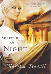 Surrender the Night (Marylu Tyndall)