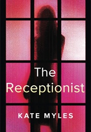 The Receptionist (Kate Myles)