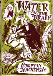 Water on the Brain (Compton Mackenzie)