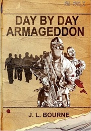 Day by Day Armageddon (J.L. Bourne)